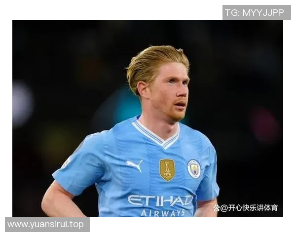 媒体预测：德布劳内或成未来超级巨星